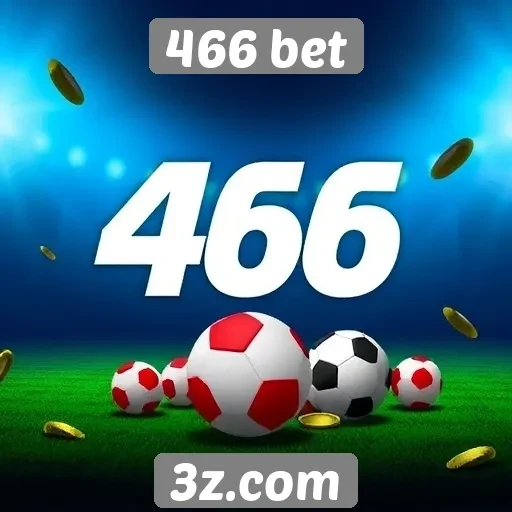 Programa de bônus e promoções do 466 bet